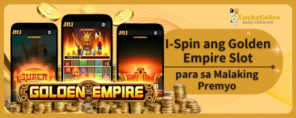 I-Spin ang Golden Empire Slot para sa Malaking Premyo