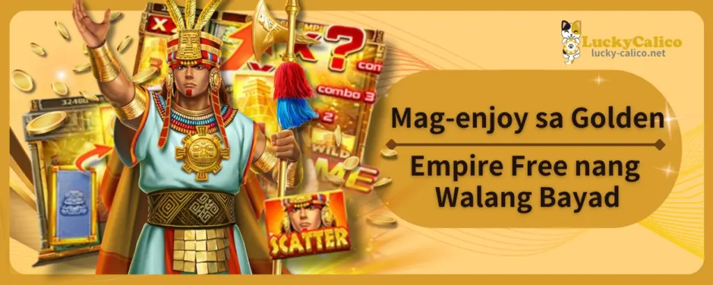 Mag-enjoy sa Golden Empire Free nang Walang Bayad