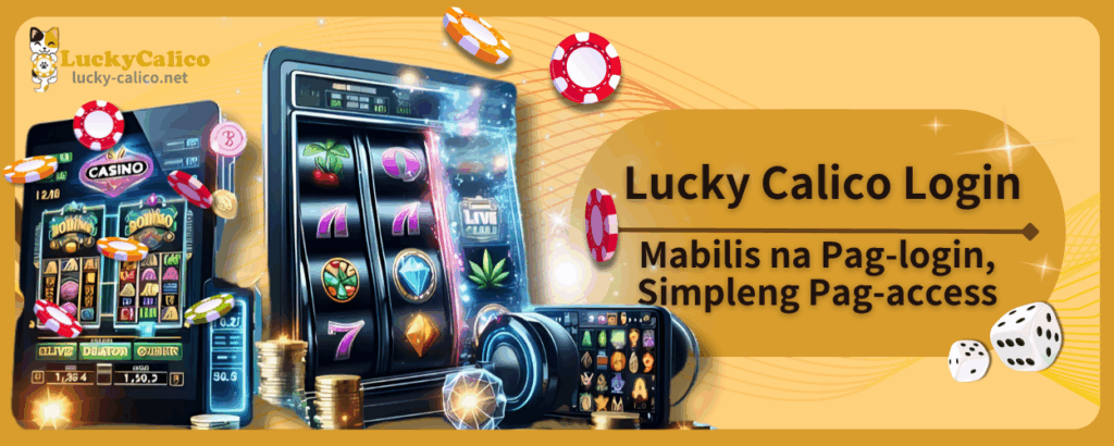 Lucky Calico Login Mabilis na Pag-login, Simpleng Pag-access