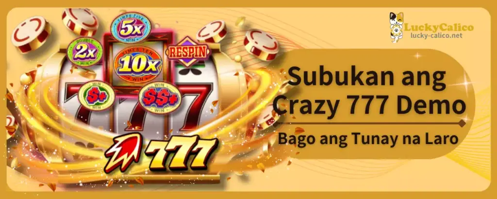Subukan ang Crazy 777 Demo Bago ang Tunay na Laro