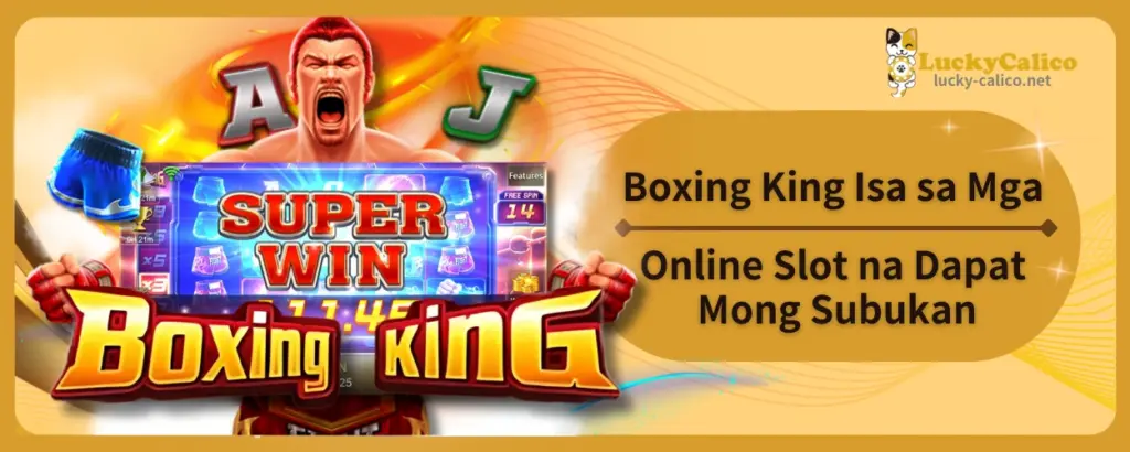 Boxing King Isa sa Mga Online Slot na Dapat Mong Subukan