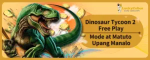 Dinosaur Tycoon 2 Free Play Mode at Matuto Upang Manalo