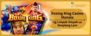 Boxing King Casino Manalo ng Limpak-limpak sa Simpleng Laro