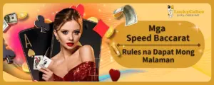 Mga Speed Baccarat Rules na Dapat Mong Malaman