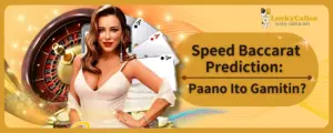 Speed Baccarat Prediction: Paano Ito Gamitin
