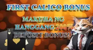 First Calico Bonus: Makakuha ng 200% Deposit Bonus!