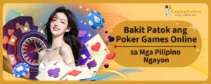Bakit Patok ang Poker Games Online sa Mga Pilipino Ngayon?