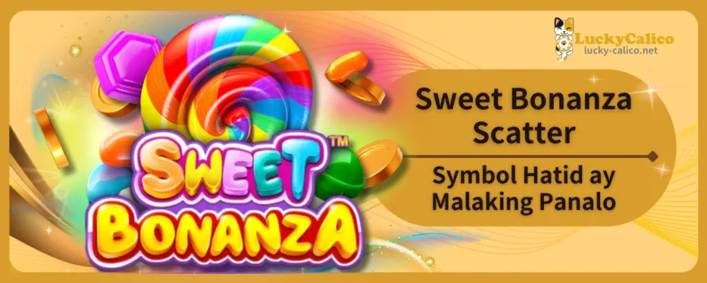 Sweet Bonanza Scatter Symbol Hatid ay Malaking Panalo