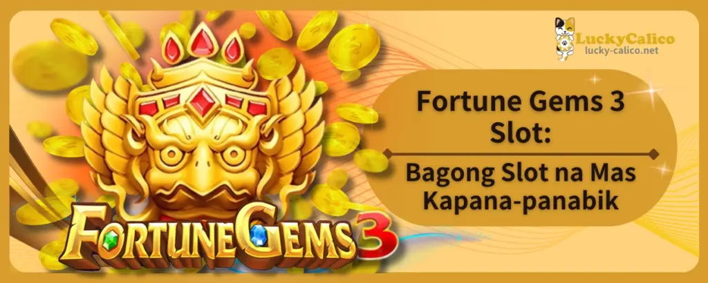 Fortune Gems 3 Slot: Bagong Slot na Mas Kapana-panabik