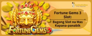 Fortune Gems 3 Slot: Bagong Slot na Mas Kapana-panabik