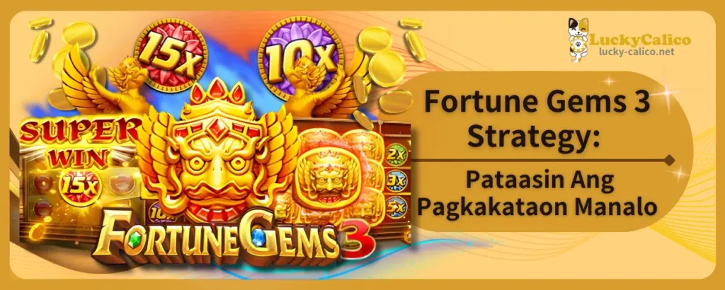 Fortune Gems 3 Strategy: Pataasin Ang Pagkakataon Manalo