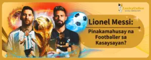 Lionel Messi: Pinakamahusay na Footballer sa Kasaysayan?