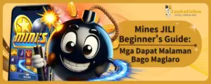 Mines JILI Beginner’s Guide: Mga Dapat Malaman Bago Maglaro