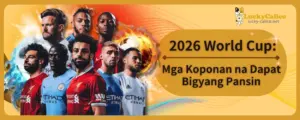 2026 World Cup: Mga Koponan na Dapat Bigyang Pansin
