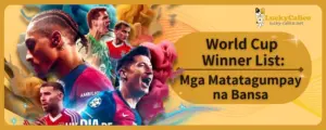 World Cup Winners List: Mga Matatagumpay na Bansa