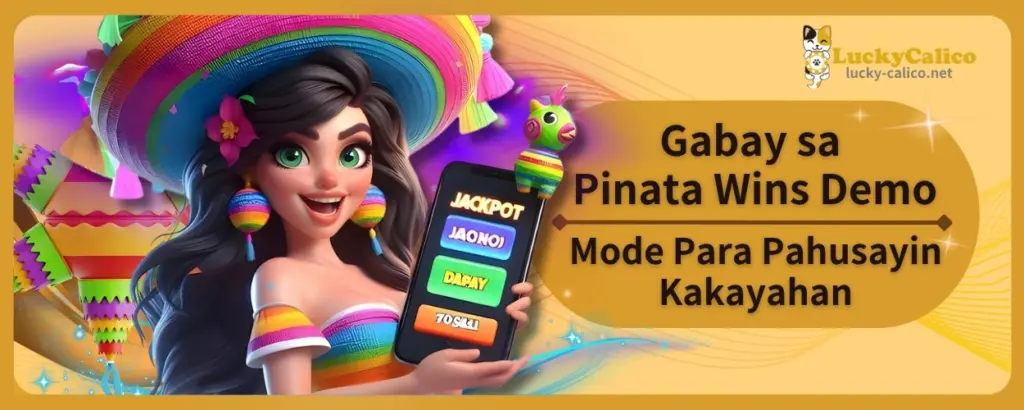 Gabay sa Pinata Wins Demo Mode Para Pahusayin Kakayahan