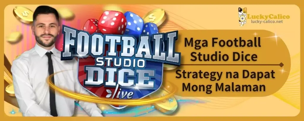 Mga Football Studio Dice Strategy na Dapat Mong Malaman